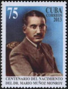 CUBA - Centenario nacimineto Dr. Mario Mu�oz Monroy - CO5MM - Mayo 2013